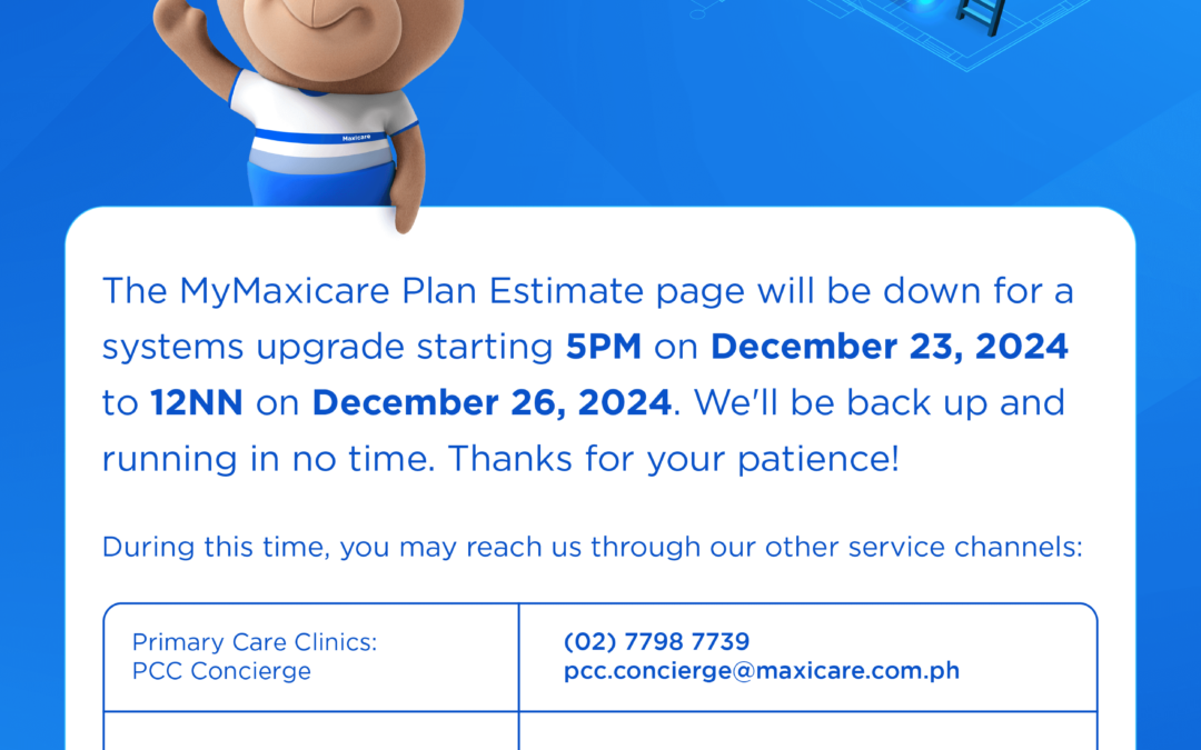 MyMaxicare Plan Estimate Systems Upgrade